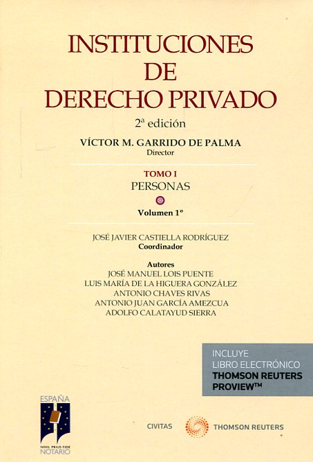 INSTITUCIONES DE DERECHO PRIVADO (Tomo I: Personas, Vol. 1)