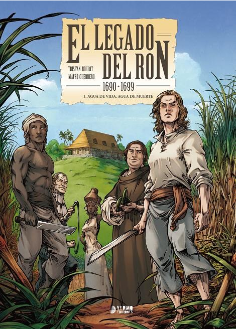 EL LEGADO DEL RON 1690-1699