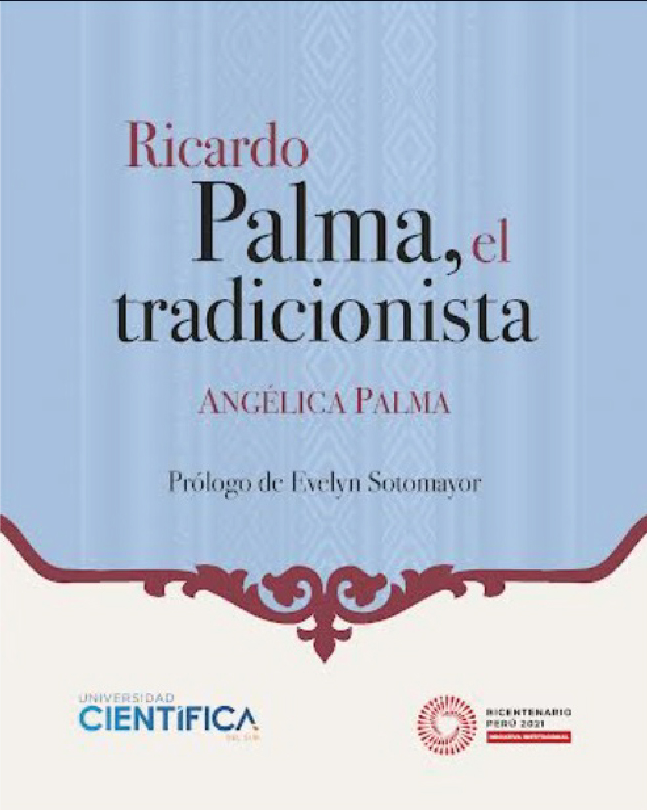RICARDO PALMA, EL TRADICIONISTA