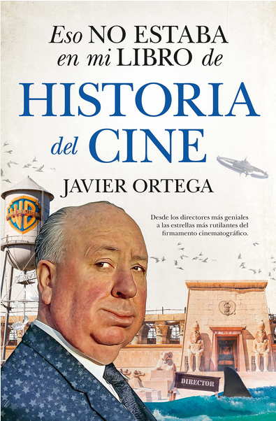 ESO NO ESTABA EN MI LIBRO DE HISTORIA DE CINE