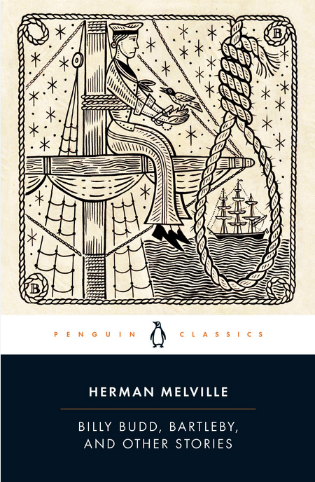 BILLY BUDD, BARTLEBY AND OTHER STORIES