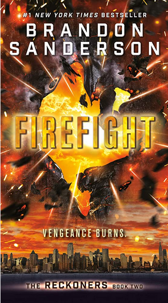 The Reckoners II: FIREFIGHT