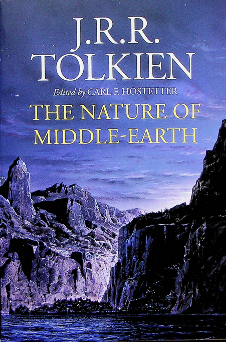 THE NATURE OF MIDDLE-EARTH