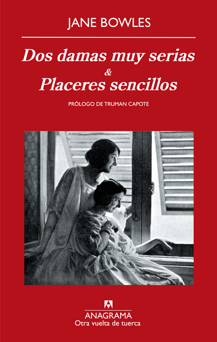 DOS DAMAS MUY SERIAS & PLACERES SENCILLOS