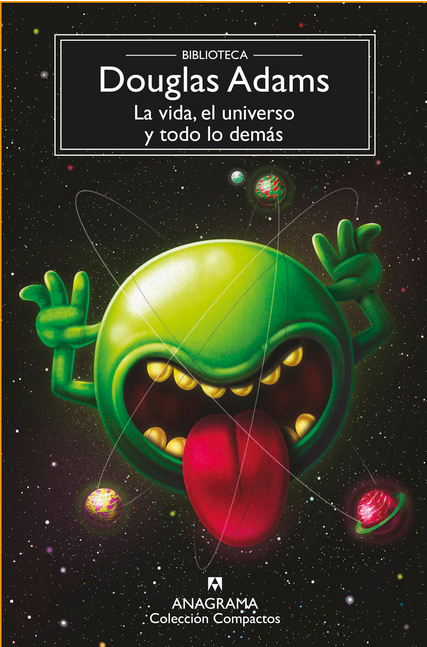 LA VIDA, EL UNIVERSO Y TODO LOS DEMÁS