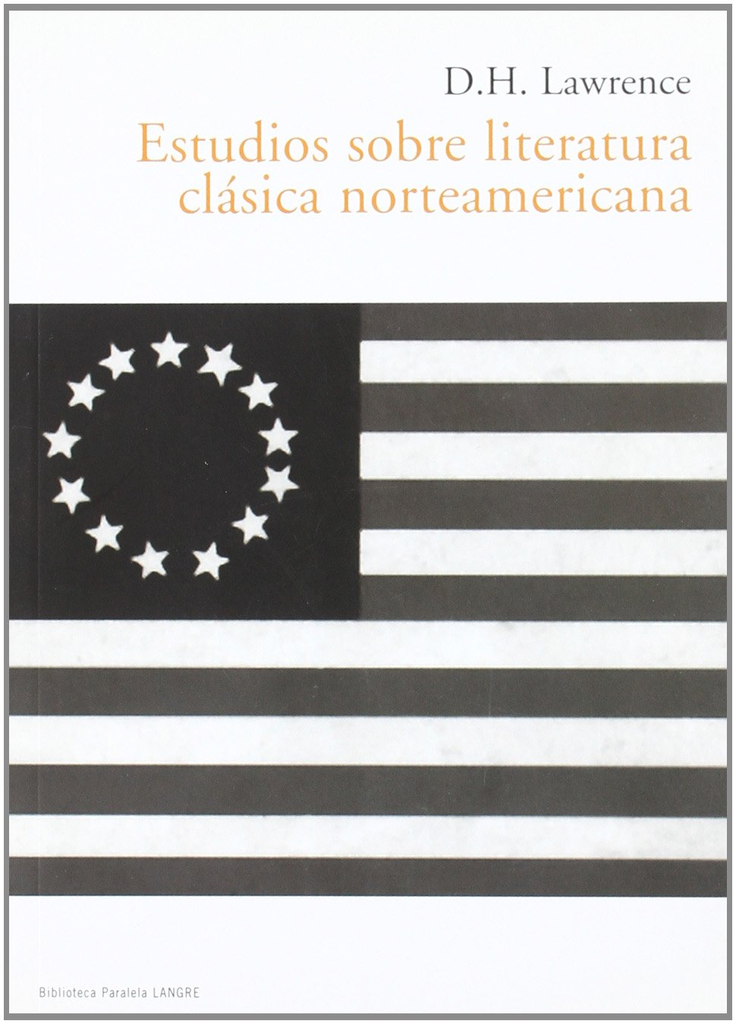 ESTUDIOS SOBRE LA LITERATURA CLÁSICA NORTEAMERICANA