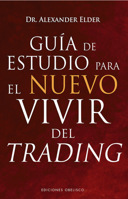 GUÍA DE ESTUDIO PARA EL NUEVO VIVIR DEL TRADING