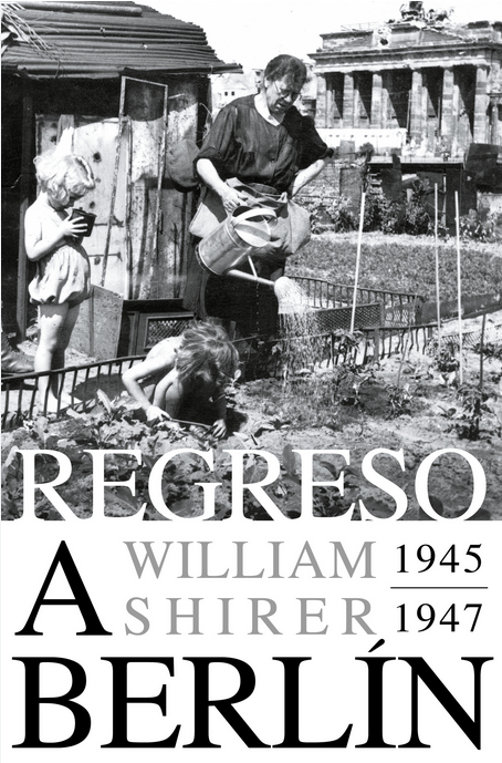 REGRESO A BERLÍN: 1945-1947