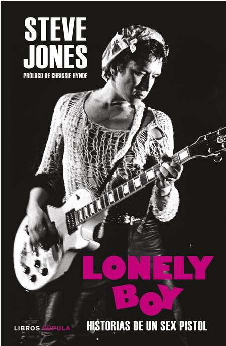 LONELY BOY: Historias de un Sex Pistols