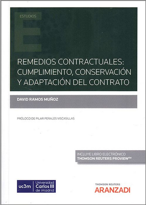 REMEDIOS CONTRACTUALES: Cumplimiento, conservación y adaptación del contrato