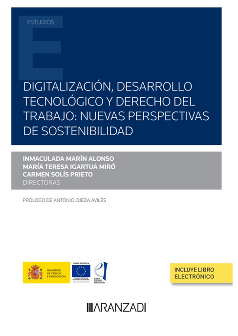 DIGITALIZACIÓN, DESARROLLO TECNOLÓGICO Y DERECHO DEL TRABAJO: Nuevas perspectivas de sostenibilidad