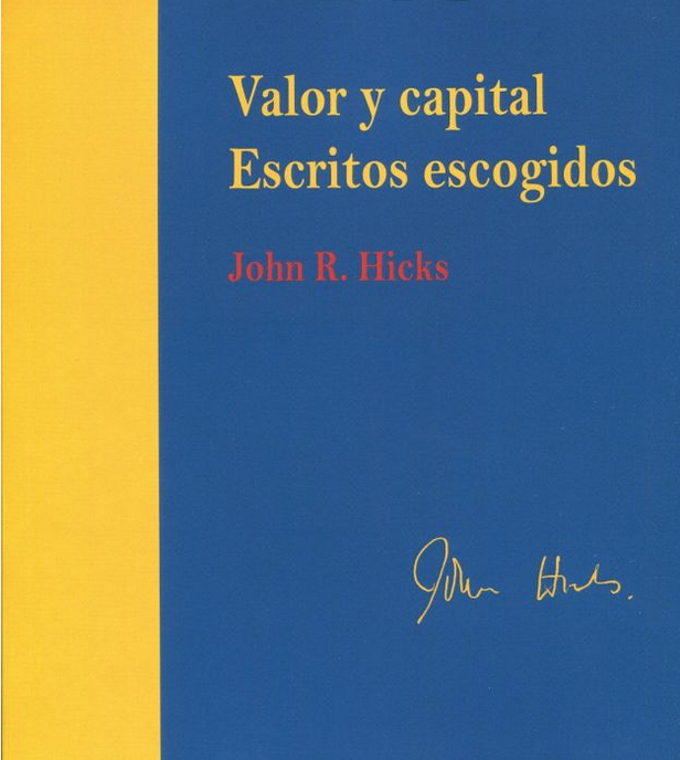 VALOR Y CAPITAL: Escritos escogidos