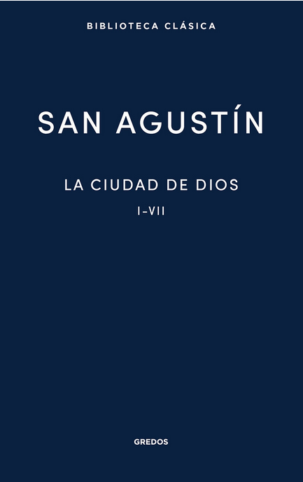 LA CIUDAD DE DIOS I-VII
