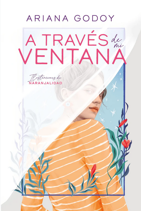 A TRAVÉS DE MI VENTANA (ilustrada)