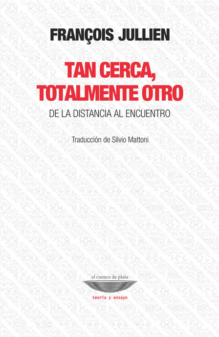 TAN CERCA, TOTALMENTE OTRO