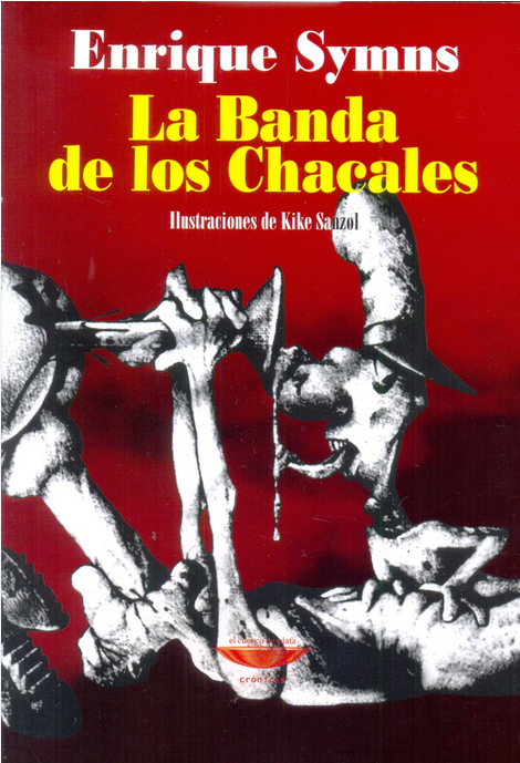 LA BANDA DE LOS CHACALES