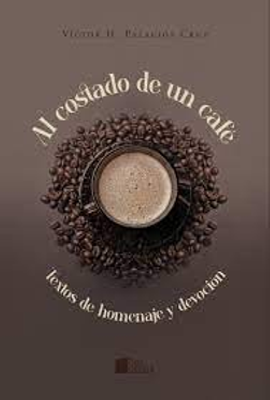AL COSTADO DE UN CAFÉ