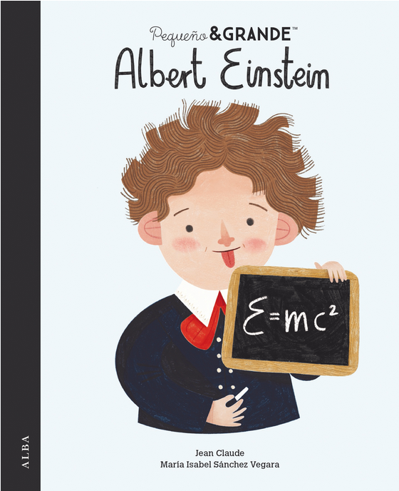PEQUEÑO & GRANDE: ALBERT EINSTEIN