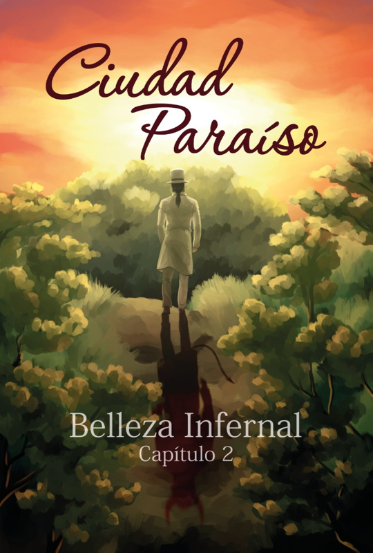 CIUDAD PARAÍSO: Belleza Infernal