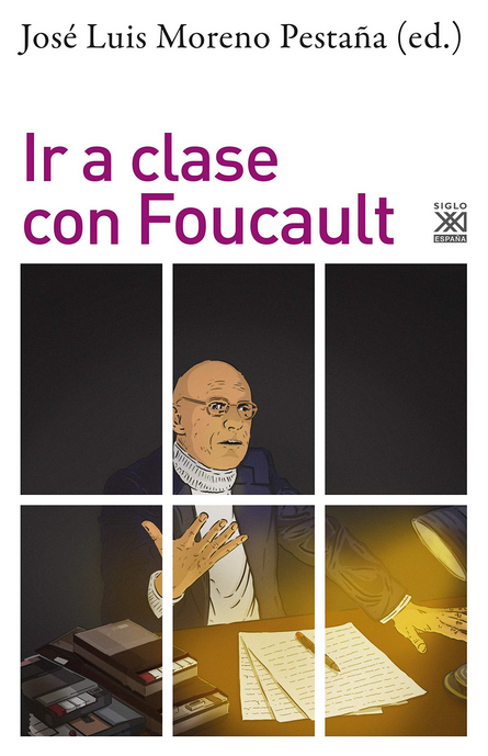 IR A LA CLASE CON FOUCAULT