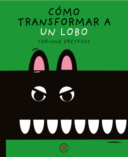 [9788446051541] CÓMO TRANSFORMAR A UN LOBO