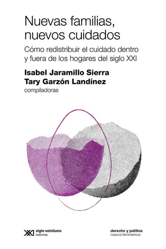 [9789878012186] NUEVAS FAMILIAS, NUEVOS CUIDADOS