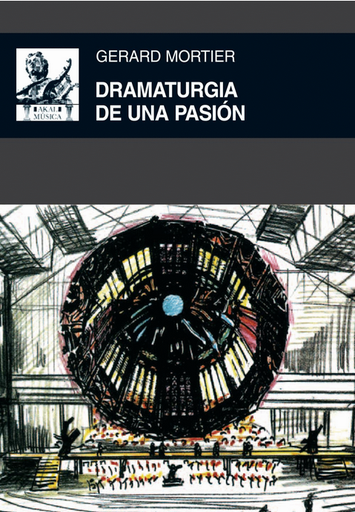 [9788446031857] DRAMATURGIA DE UNA PASIÓN