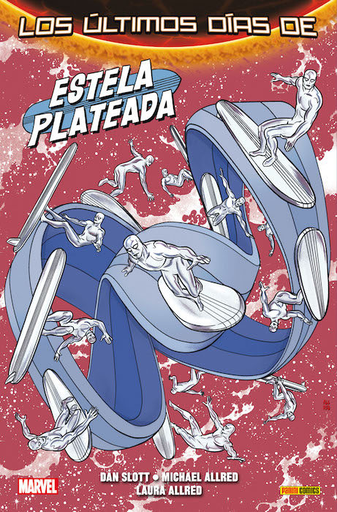 [9788490943540] ESTELA PLATEADA 3: LOS ÚLTIMOS DÍAS DE ESTELA PLATEADA (SECRET WARS)