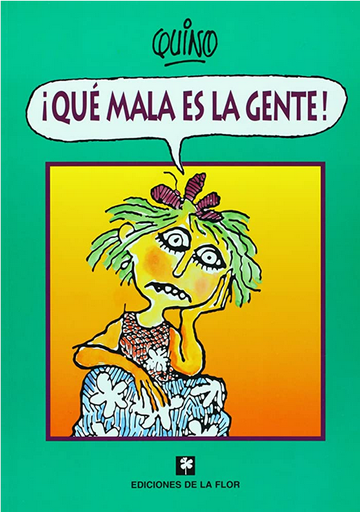[9789505157259] ¡QUÉ MALA ES LA GENTE!