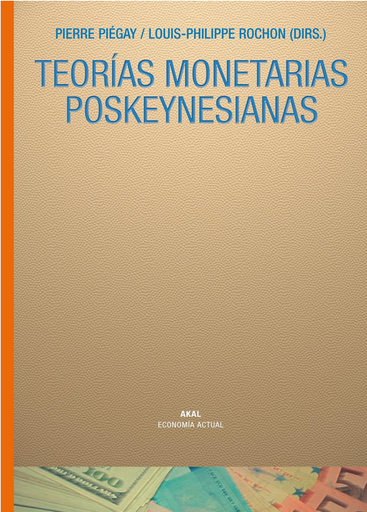 [9788446021858] TEORÍAS MONETARIAS POSKEYNESIANAS