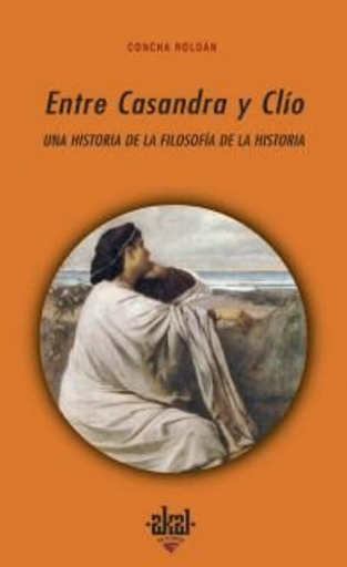 [9788446024118] ENTRE CASANDRA Y CLÍO