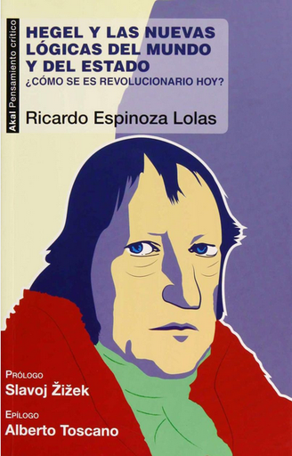 [9788446043805] HEGEL Y LAS NUEVAS LÓGICAS DEL MUNDO Y DEL ESTADO