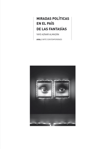 [9788446047346] MIRADAS POLÍTICAS EN EL PAÍS DE LAS FANTASÍAS