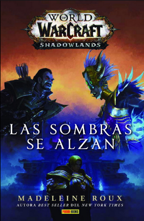 [9788413346182] WORLD OF WARCRAFT: SHADOWLANDS, LAS SOMBRAS SE ALZAN