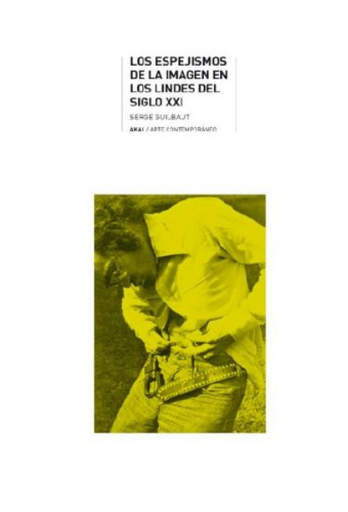 [9788446025320] LOS ESPEJISMOS DE LA IMAGEN EN LOS LINDES DEL SIGLO XXI