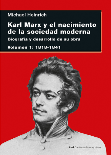 [9788446049968] KARL MARX Y EL NACIMIENTO DE LA SOCIEDAD MODERNA I