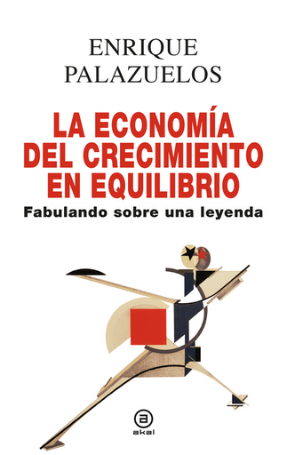 [9788446051848] LA ECONOMÍA DEL CRECIMIENTO EN EQUILIBRIO