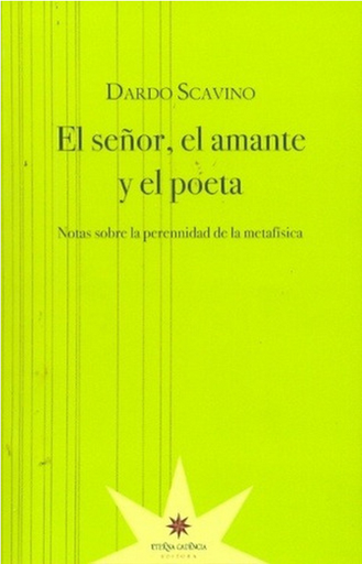 [9789872483019] EL SEÑOR, EL AMANTE, EL POETA