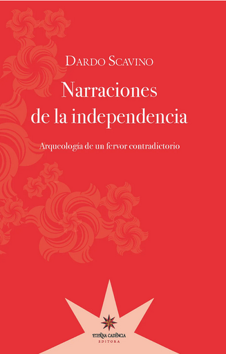 [9789871673049] NARRACIONES DE LA INDEPENDENCIA