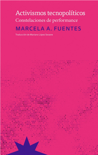 [9789877122145] ACTIVISMOS TECNOPOLÍTICOS.