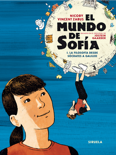 [9788419419187] EL MUNDO DE SOFÍA: I. La filosofía desde Sócrates a Galileo
