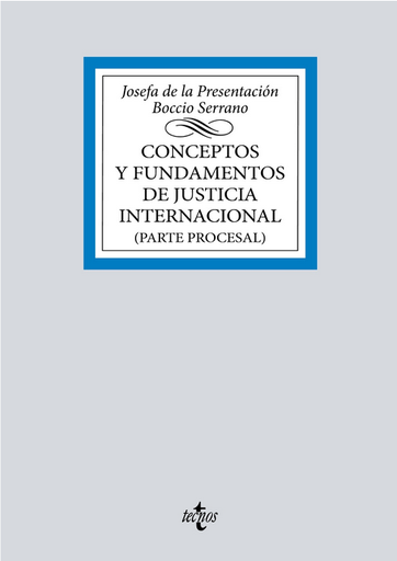 [9788430986729] CONCEPTOS Y FUNDAMENTOS DE JUSTICIA INTERNACIONAL