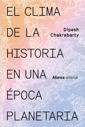 [9788411480215] EL CLIMA DE LA HISTORIA EN UNA ÉPOCA PLANETARIA