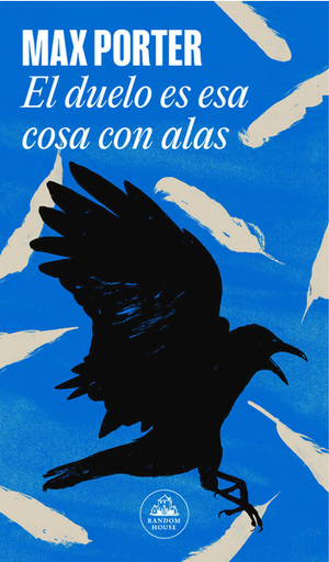 [9788439741503] EL DUELO ES ESA COSA CON ALAS