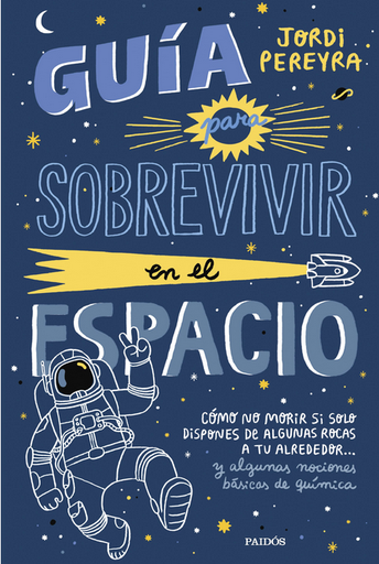 [9788449339752] GUÍA PARA SOBREVIVIR EN EL ESPACIO