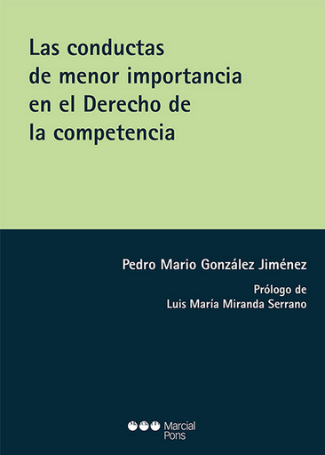 [9788413814612] LAS CONDUCTAS DE MENOR IMPORTANCIA EN EL DERECHO DE LA COMPETENCIA