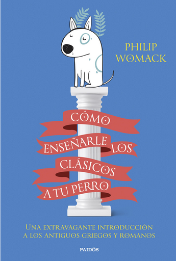 [9788449340055] CÓMO ENSEÑARLE LOS CLÁSICOS A TU PERRO