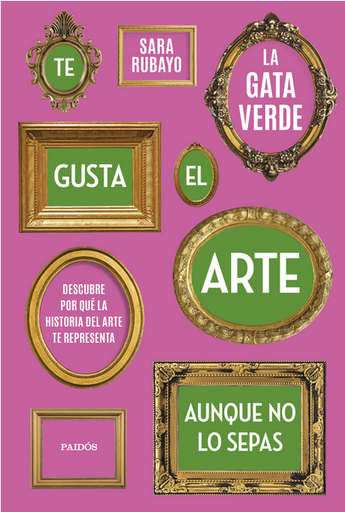 [9788449339950] TE GUSTA EL ARTE AUNQUE NO LO SEPAS