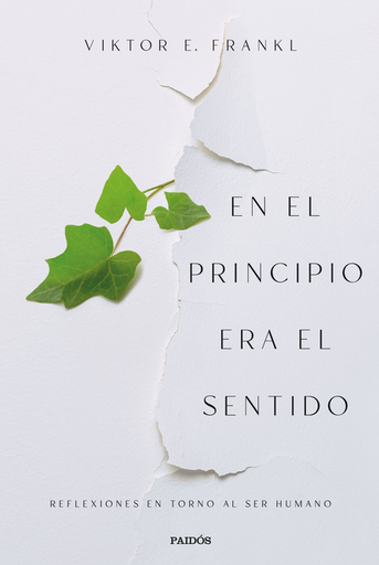 [9788449340413] EN EL PRINCIPIO ERA EL SENTIDO