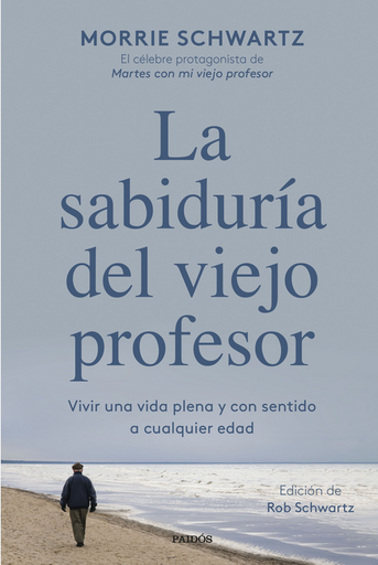 [9788449340949] LA SABIDURÍA DEL VIEJO PROFESOR